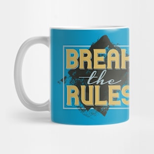 Break the Rules, Beautiful Quote Design, Workout Mug